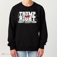 Patriotic Trump Was Right About Everything USA Flag Women's Sweatshirt thumb 0