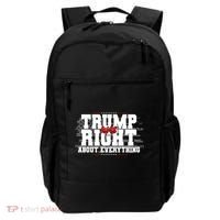 Patriotic Trump Was Right About Everything USA Flag Backpack thumb 0