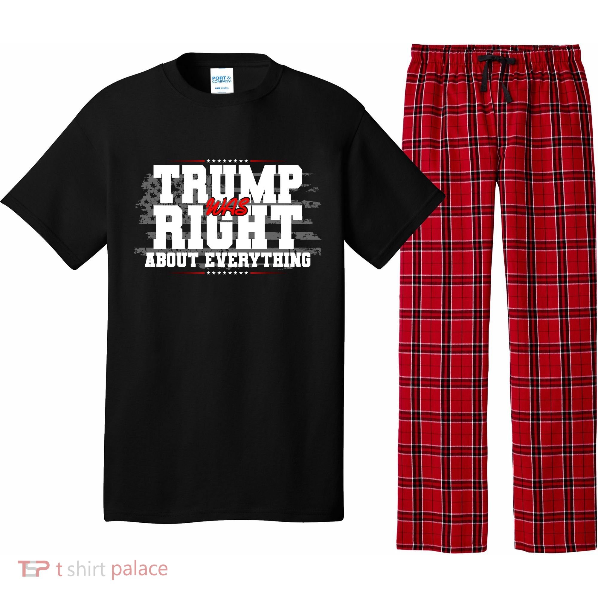 Patriotic Trump Was Right About Everything USA Flag Pajama Set