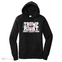 Patriotic Trump Was Right About Everything USA Flag Women's Hoodie thumb 0