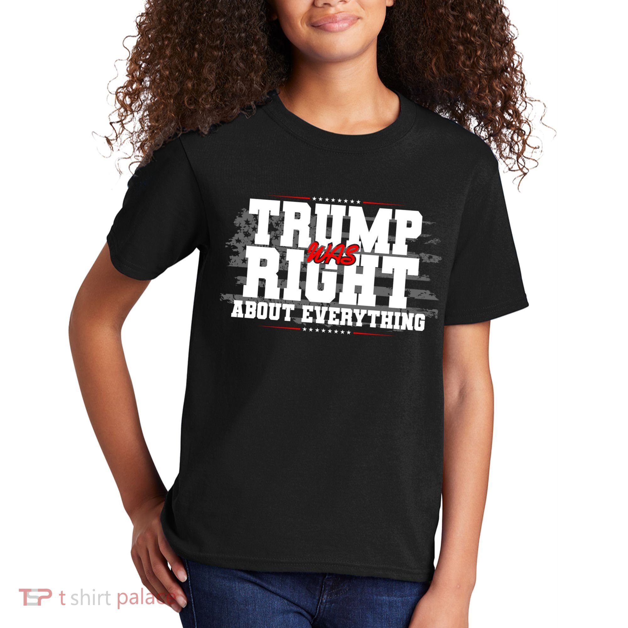 Patriotic Trump Was Right About Everything USA Flag Kids T-Shirt