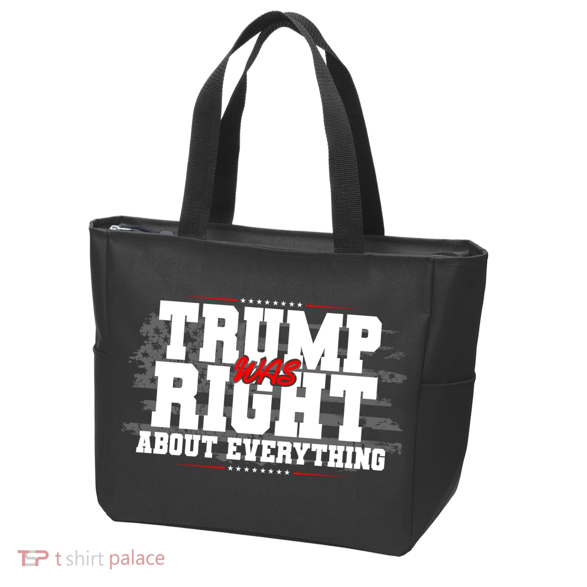 Patriotic Trump Was Right About Everything USA Flag Tote Bag