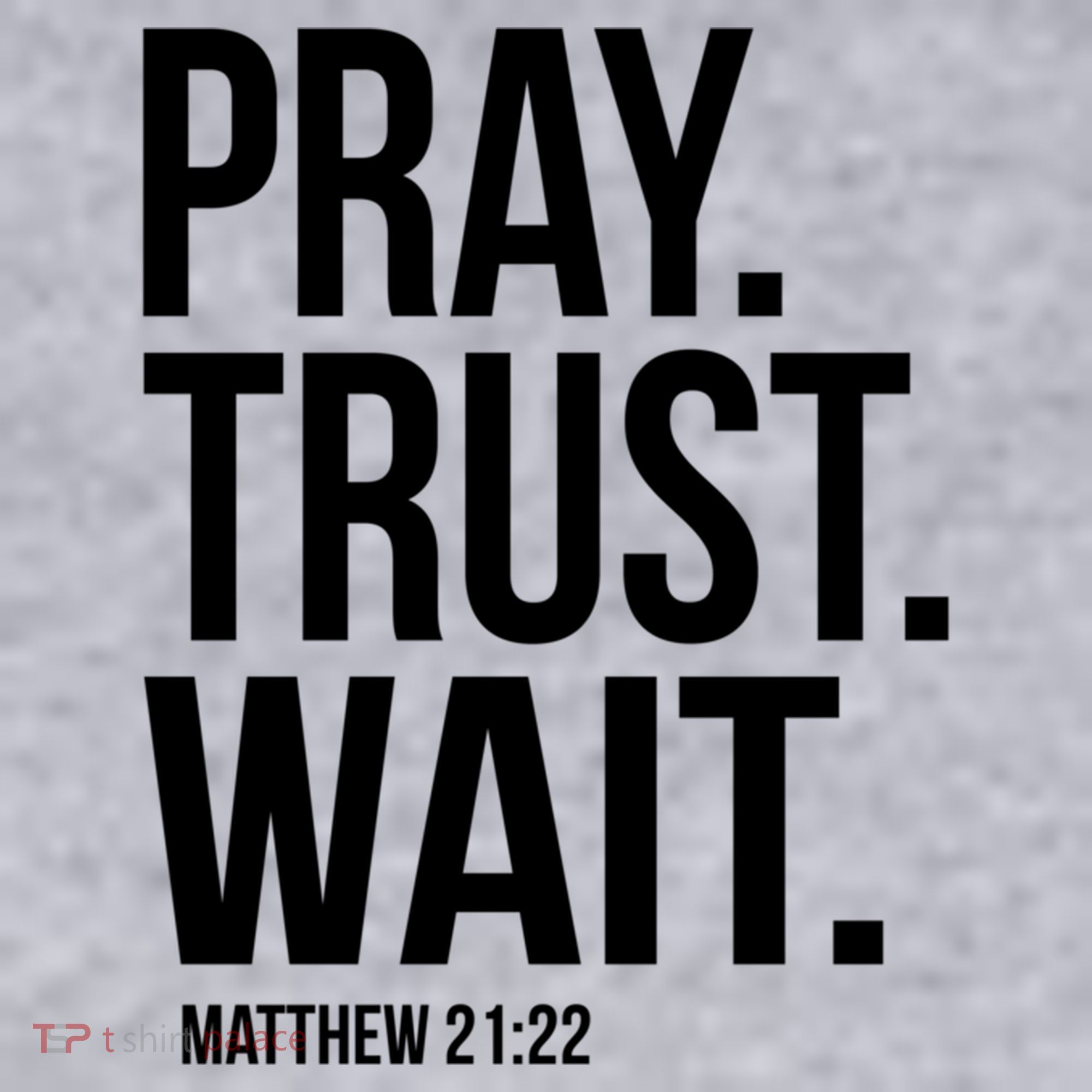 Pray Trust Wait Matthew 21:22 Scripture Christian Gift Women's Racerback Cropped Tank