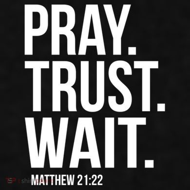 Pray Trust Wait Matthew 21:22 Scripture Christian Gift Ladies PosiCharge Tri-Blend Wicking Tank