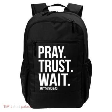 Pray Trust Wait Matthew 21:22 Scripture Christian Gift Backpack