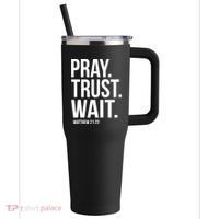Pray Trust Wait Matthew 21:22 Scripture Christian Gift 40oz Vacuum Insulated Stainless Steel Travel Tumbler thumb 0