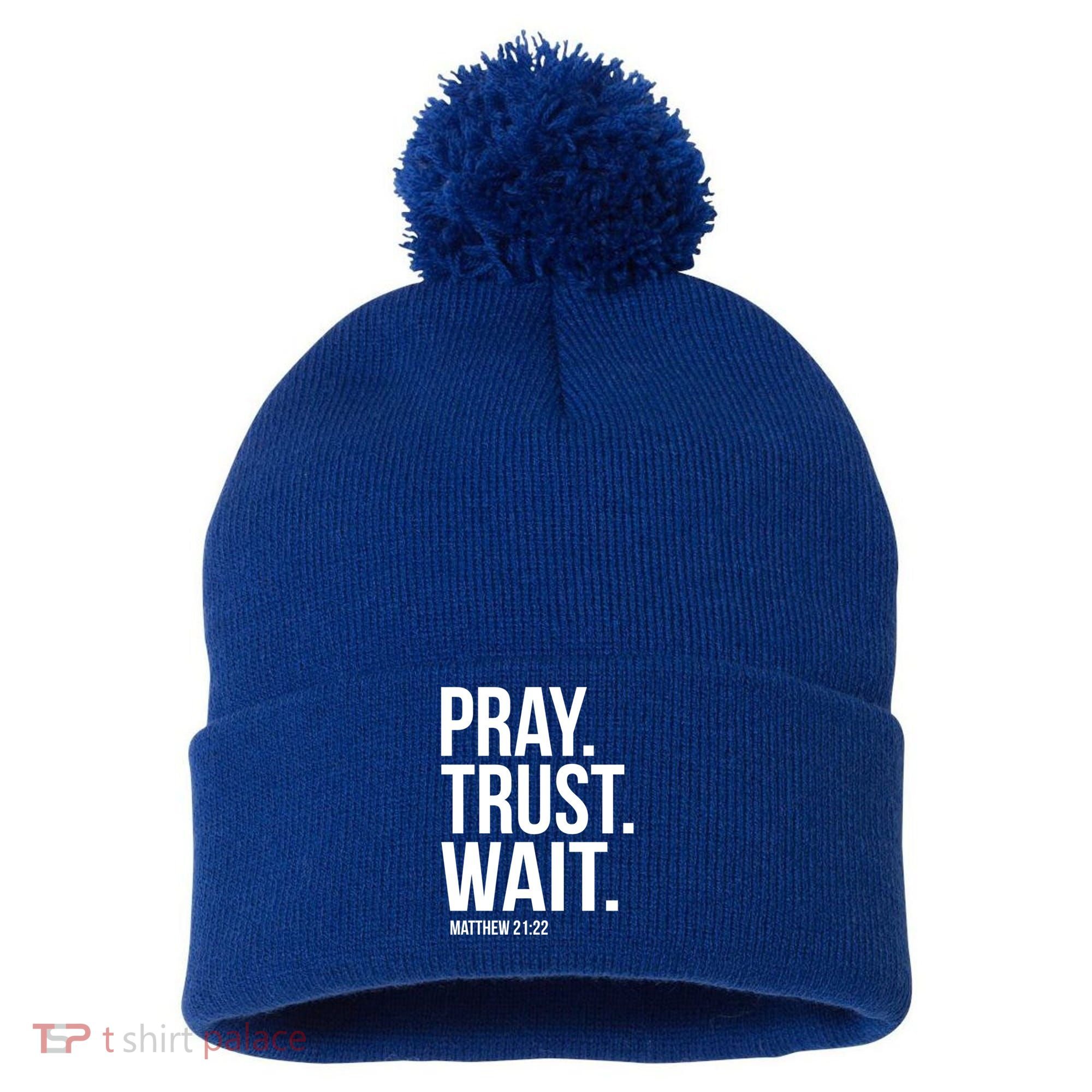 Pray Trust Wait Matthew 21:22 Scripture Christian Gift Pom Pom 12in Knit Beanie