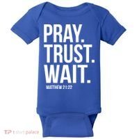 Pray Trust Wait Matthew 21:22 Scripture Christian Gift Baby Bodysuit thumb 0