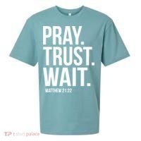 Pray Trust Wait Matthew 21:22 Scripture Christian Gift Sueded Cloud Jersey T-Shirt thumb 0