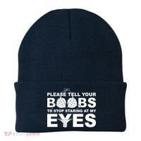 Please Tell Your Boobs To Stop Staring At My Eyes Beanie thumb 0