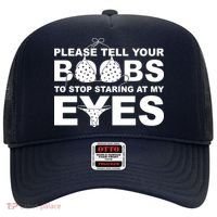 Please Tell Your Boobs To Stop Staring At My Eyes Hat thumb 0