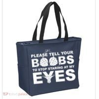 Please Tell Your Boobs To Stop Staring At My Eyes Tote Bag thumb 2