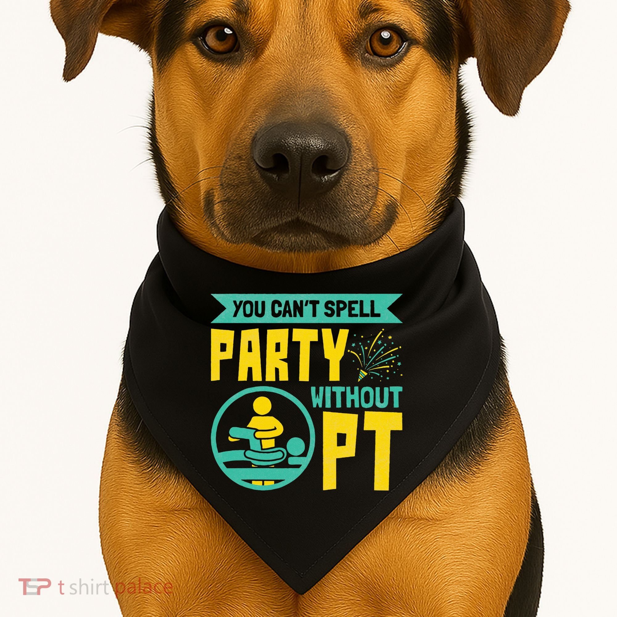 Physical Therapist You Cant Spell Party Without Pt USA-Made Doggie Bandana