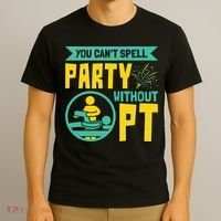 Physical Therapist You Cant Spell Party Without Pt T-Shirt thumb 3