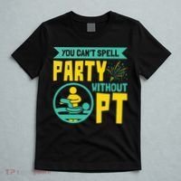 Physical Therapist You Cant Spell Party Without Pt T-Shirt thumb 5