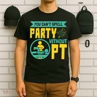 Physical Therapist You Cant Spell Party Without Pt T-Shirt thumb 6