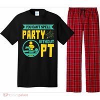 Physical Therapist You Cant Spell Party Without Pt Pajama Set thumb 0