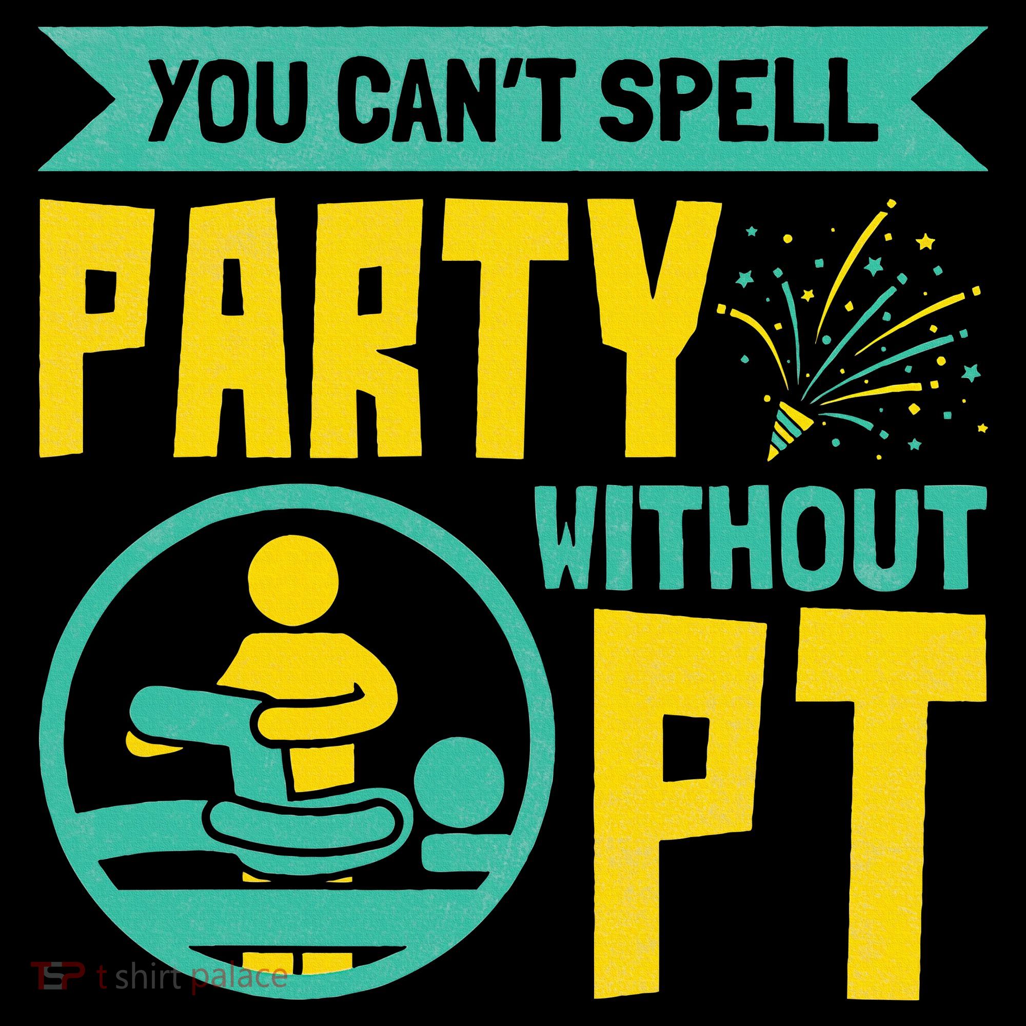 Physical Therapist You Cant Spell Party Without Pt Mousepad