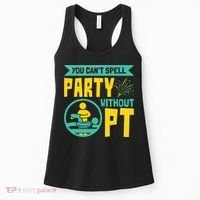 Physical Therapist You Cant Spell Party Without Pt Women's Tank Top thumb 0