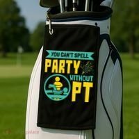 Physical Therapist You Cant Spell Party Without Pt Golf Towel thumb 2