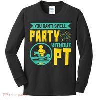 Physical Therapist You Cant Spell Party Without Pt Kids Long Sleeve Shirt thumb 0