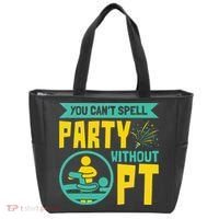 Physical Therapist You Cant Spell Party Without Pt Tote Bag thumb 0