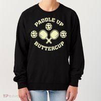 Paddle Up Buttercup For Pickleball Women's Sweatshirt thumb 0