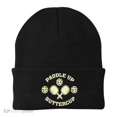 Paddle Up Buttercup For Pickleball Beanie