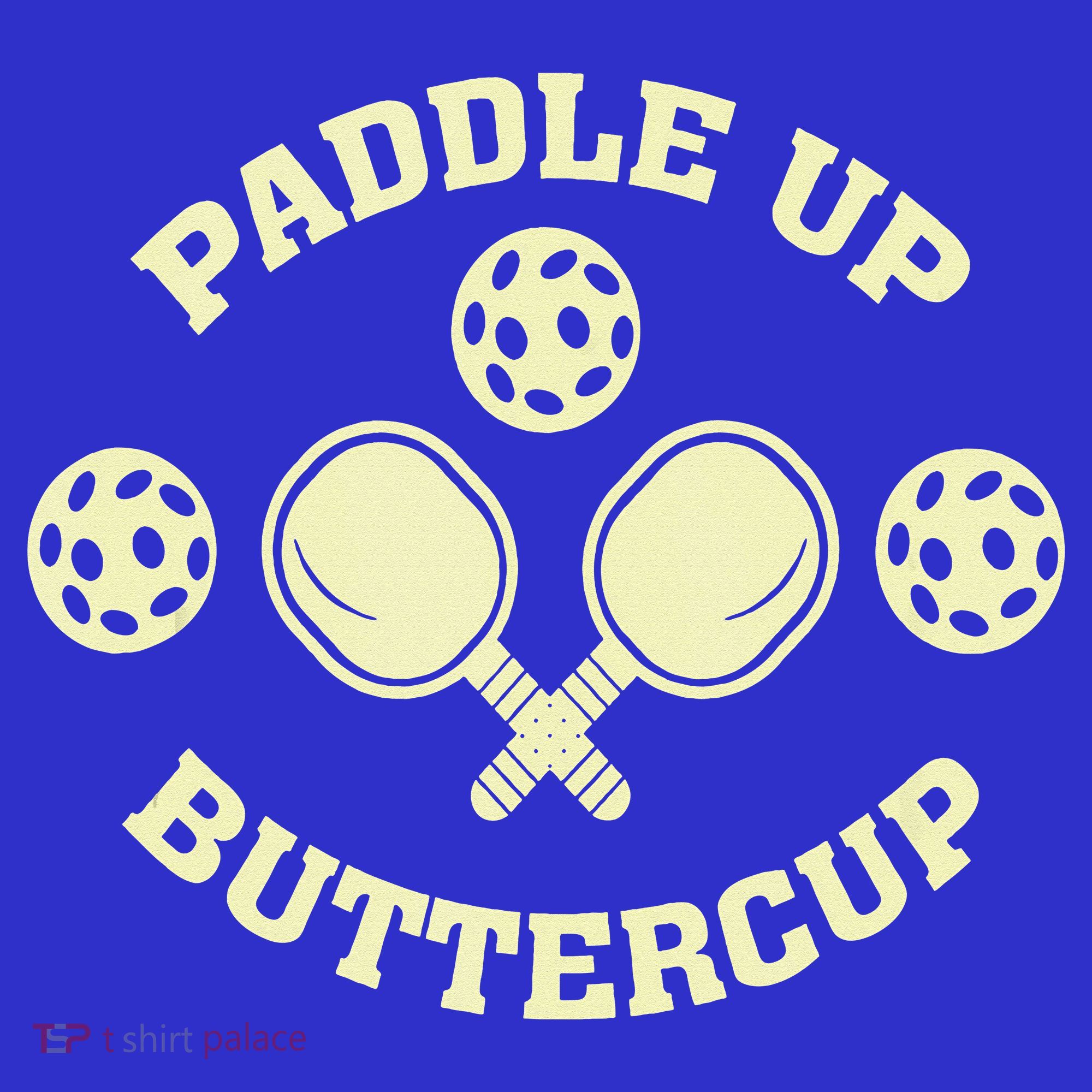 Paddle Up Buttercup For Pickleball Long Sleeve Shirt