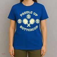 Paddle Up Buttercup For Pickleball T-Shirt thumb 4