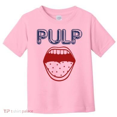 Pulp Us Big Mouth Toddler T-Shirt