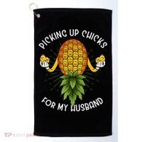 Picking Up Chicks For Husband Swinger Upside Down Pineapple Golf Towel thumb 0