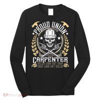 Proud Union Carpenter Woodworking Carpentry Woodworker Long Sleeve Shirt thumb 0
