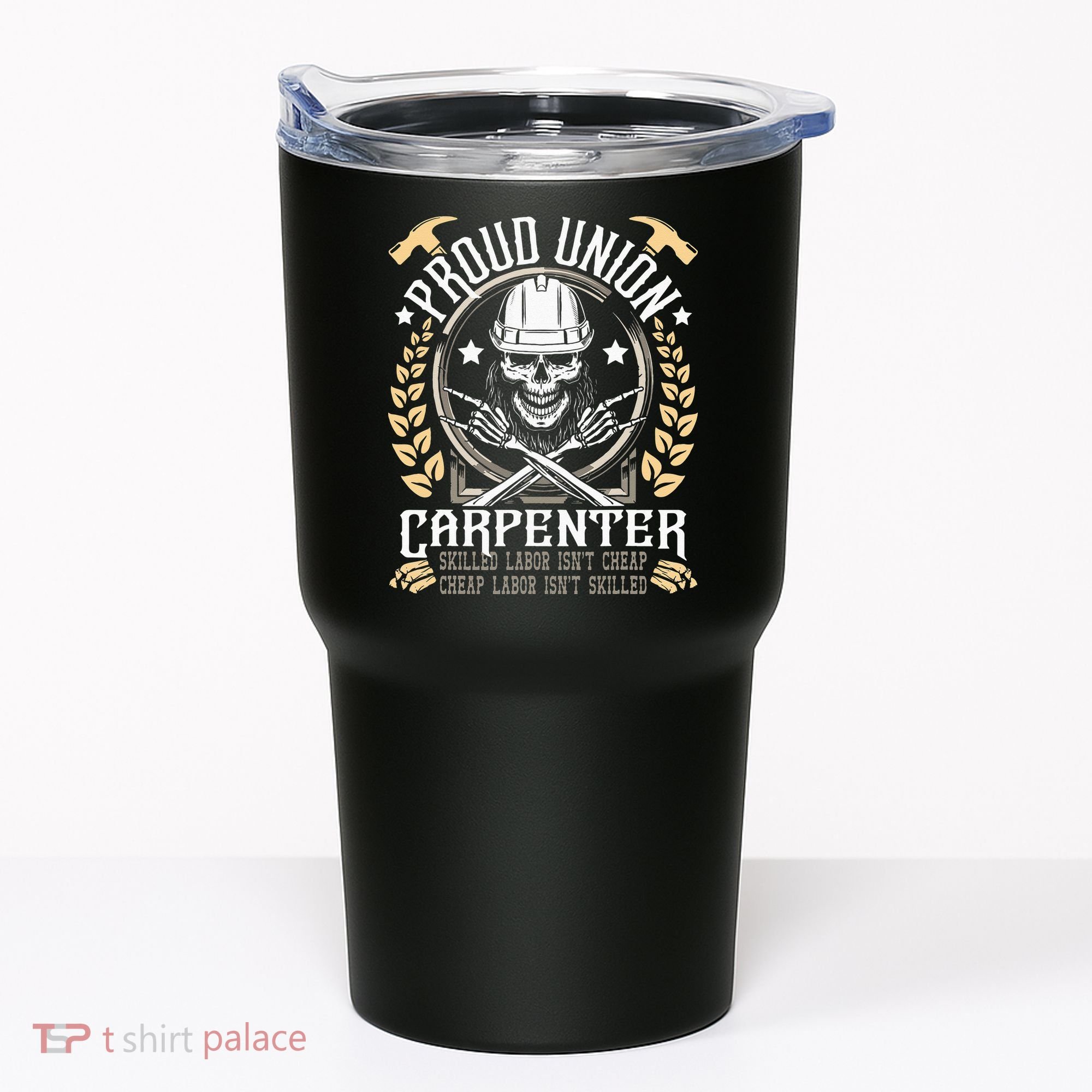 Proud Union Carpenter Woodworking Carpentry Woodworker Tumbler