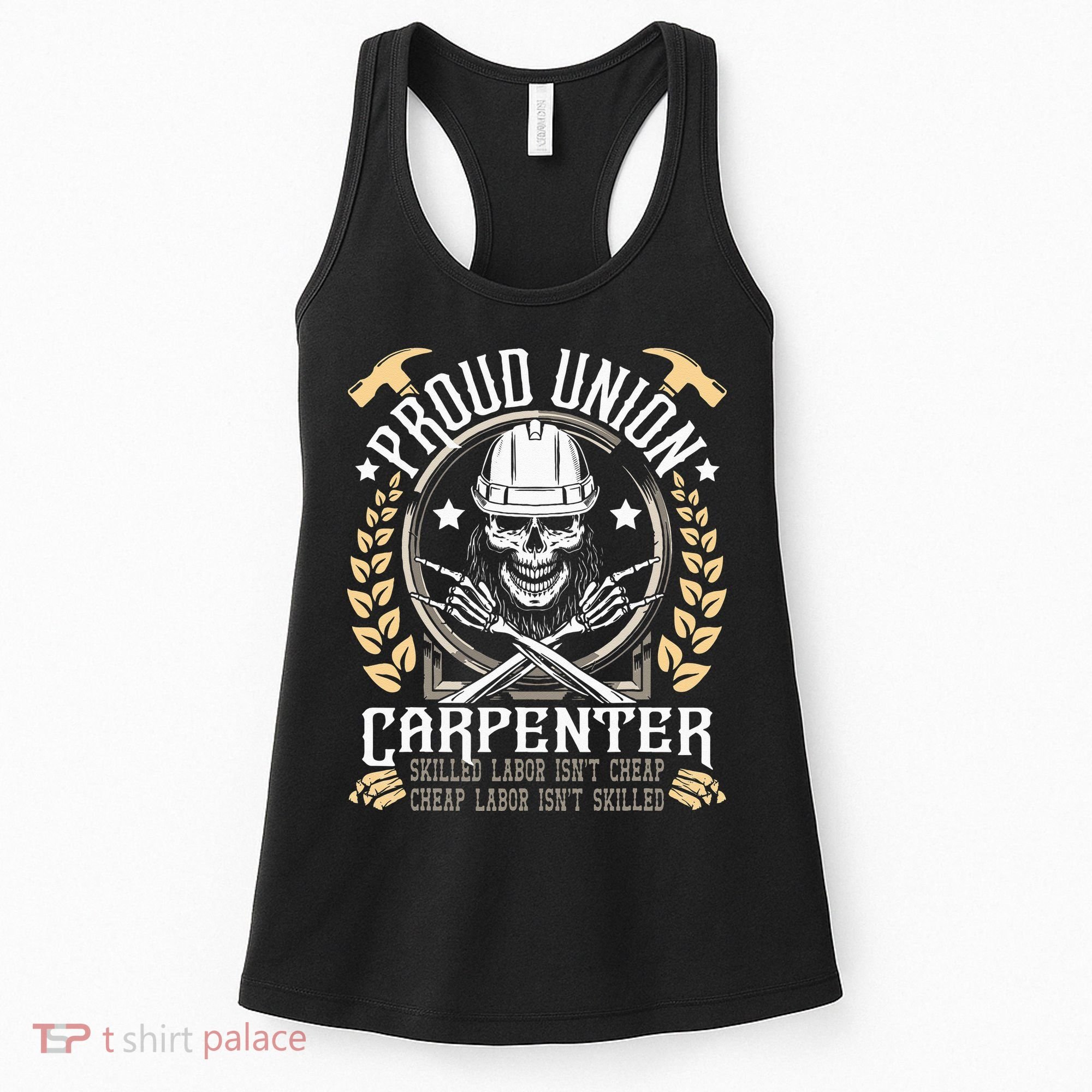 Proud Union Carpenter Woodworking Carpentry Woodworker Women's Tank Top
