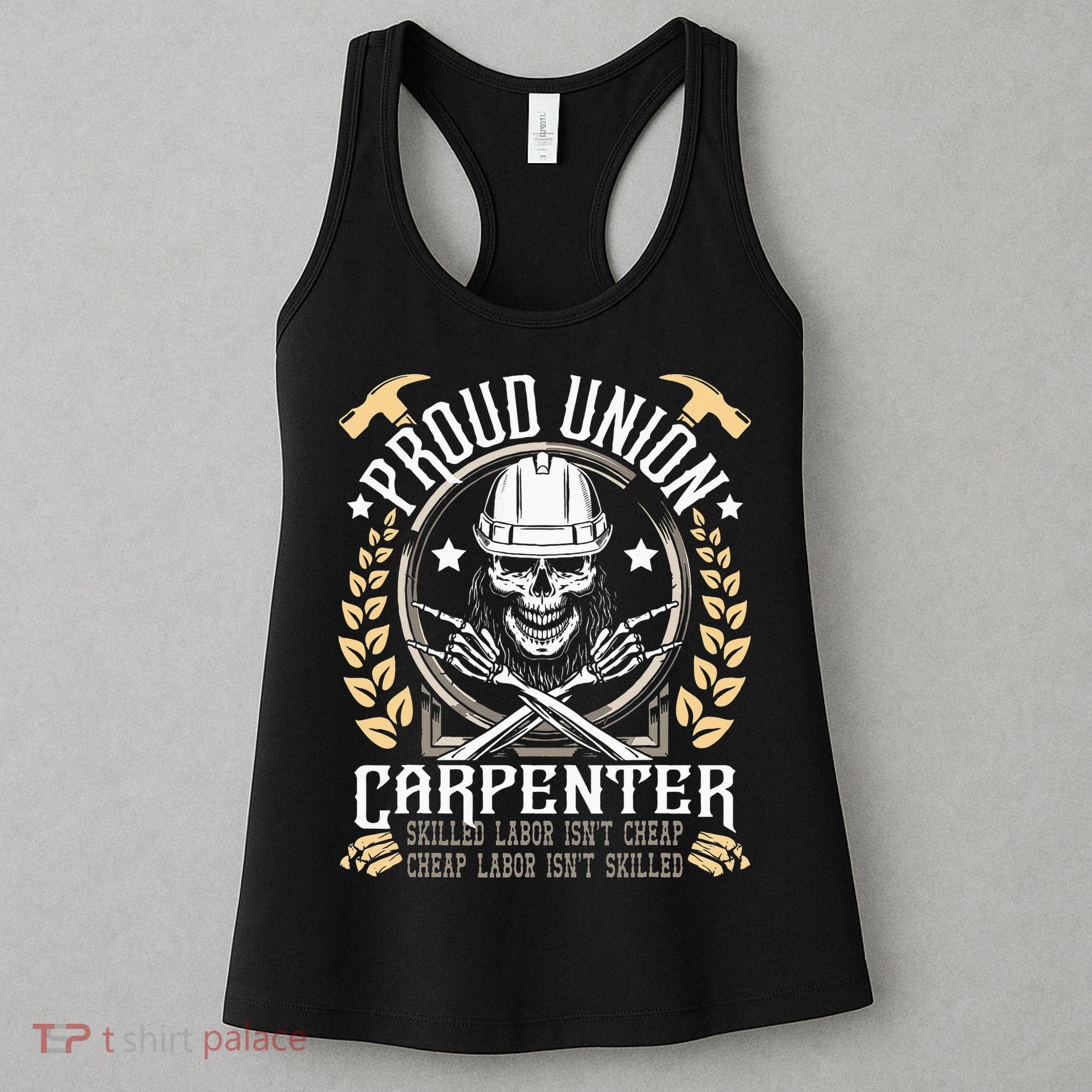Proud Union Carpenter Woodworking Carpentry Woodworker Women's Tank Top