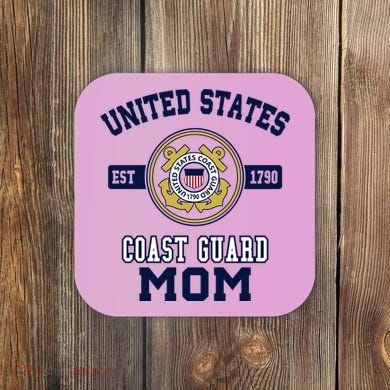 Proud Us Coast Guard Mom Military Pride Gift Coaster