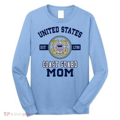 Proud Us Coast Guard Mom Military Pride Gift Long Sleeve Shirt