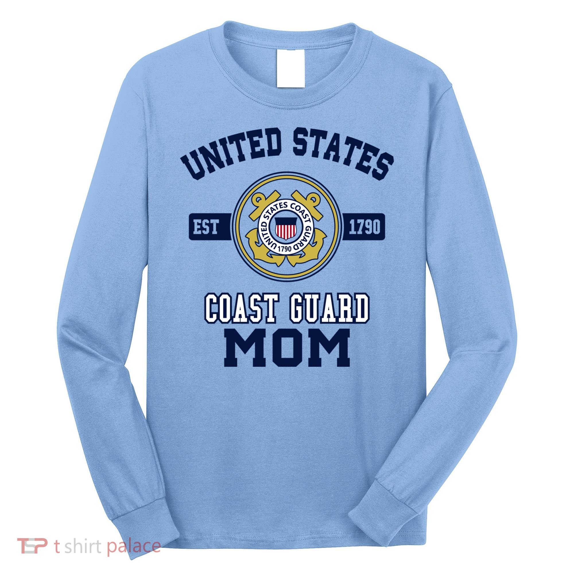 Proud Us Coast Guard Mom Military Pride Gift Long Sleeve Shirt