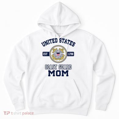 Proud Us Coast Guard Mom Military Pride Gift Hoodie