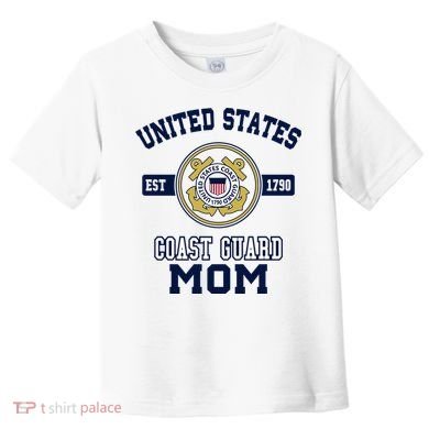 Proud Us Coast Guard Mom Military Pride Gift Toddler T-Shirt