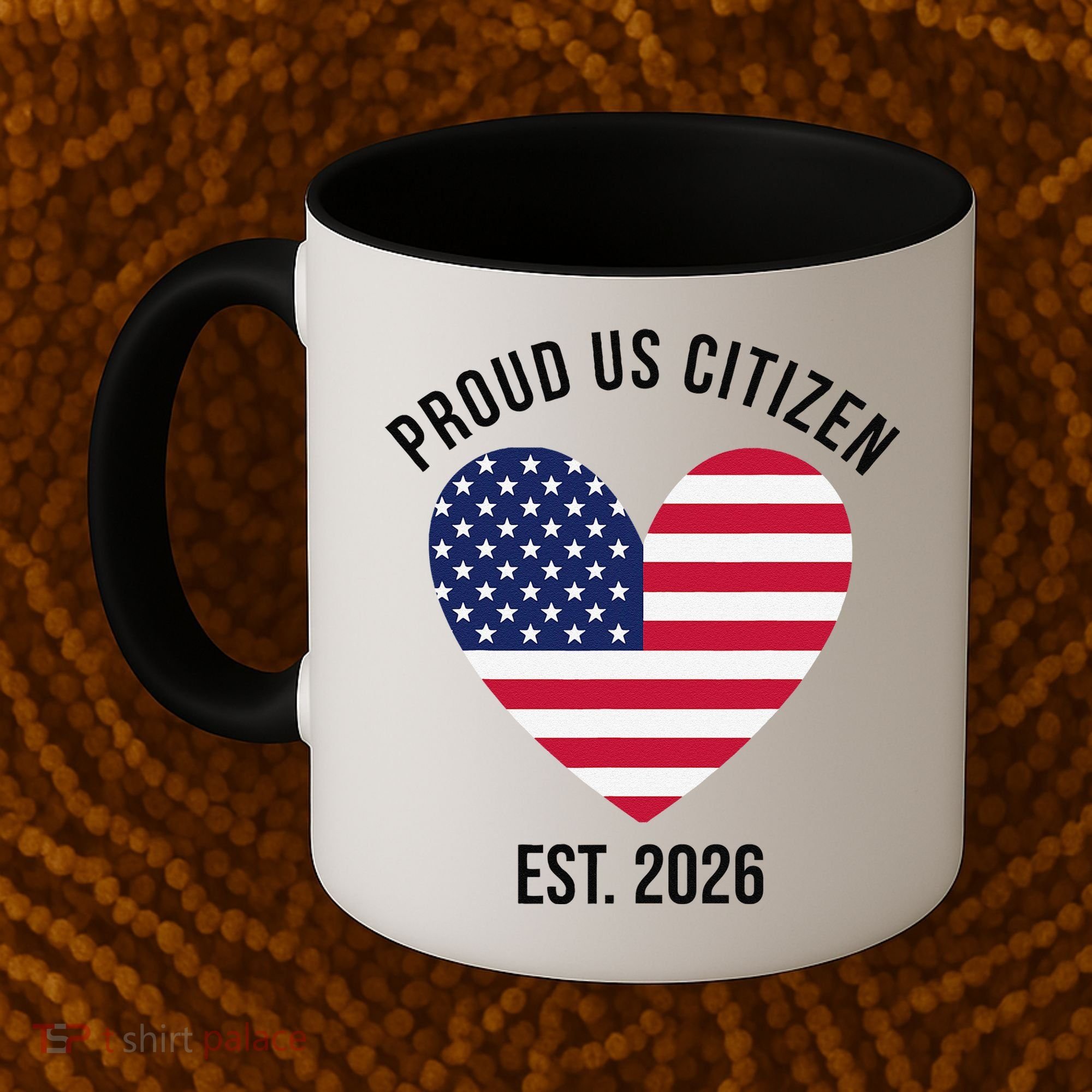 Proud US Citizen EST 2026 USA Flag Heart Coffee Mug