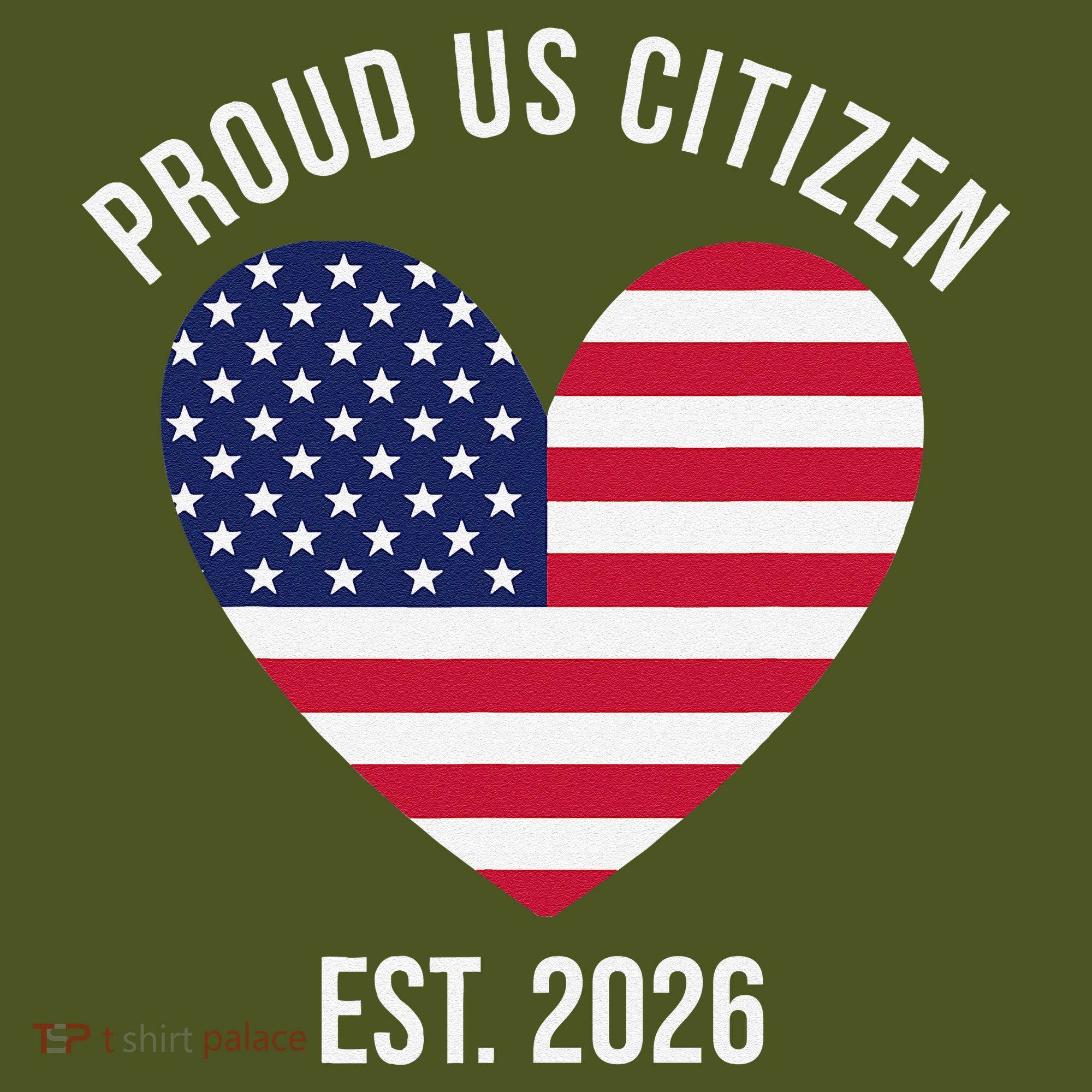 Proud US Citizen EST 2026 USA Flag Heart T-Shirt