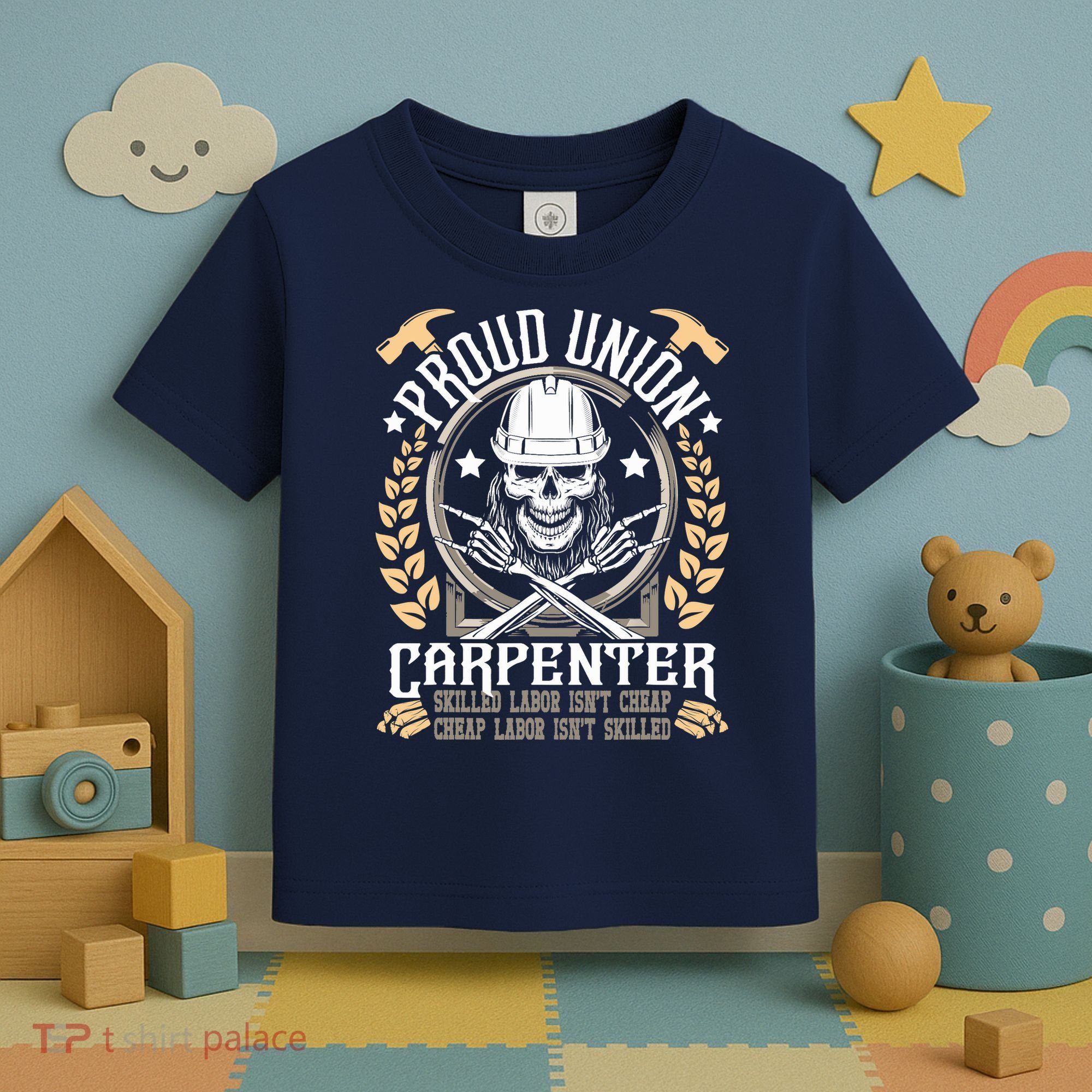 Proud Union Carpenter Woodworking Carpentry Woodworker Toddler T-Shirt