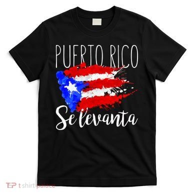 Puerto Rico Se Levanta T-Shirt