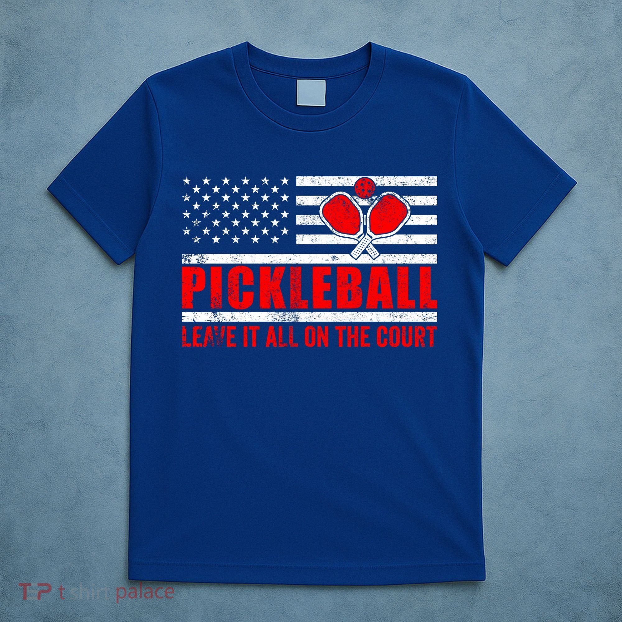 Pickleball USA Flag Leave It All On The Court Pickle Ball T-Shirt