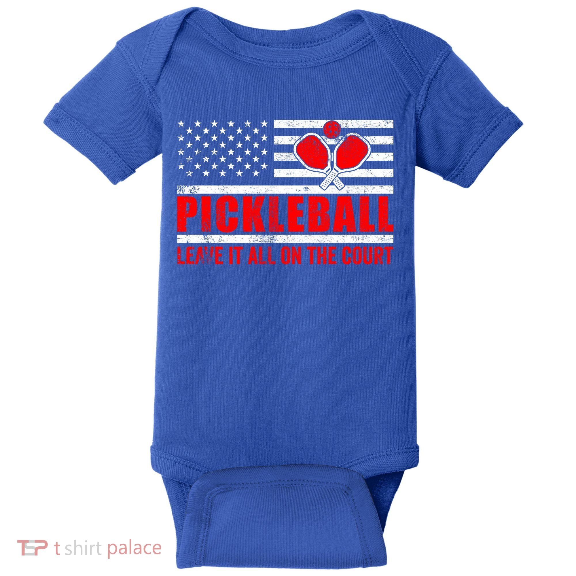 Pickleball USA Flag Leave It All On The Court Pickle Ball Baby Bodysuit