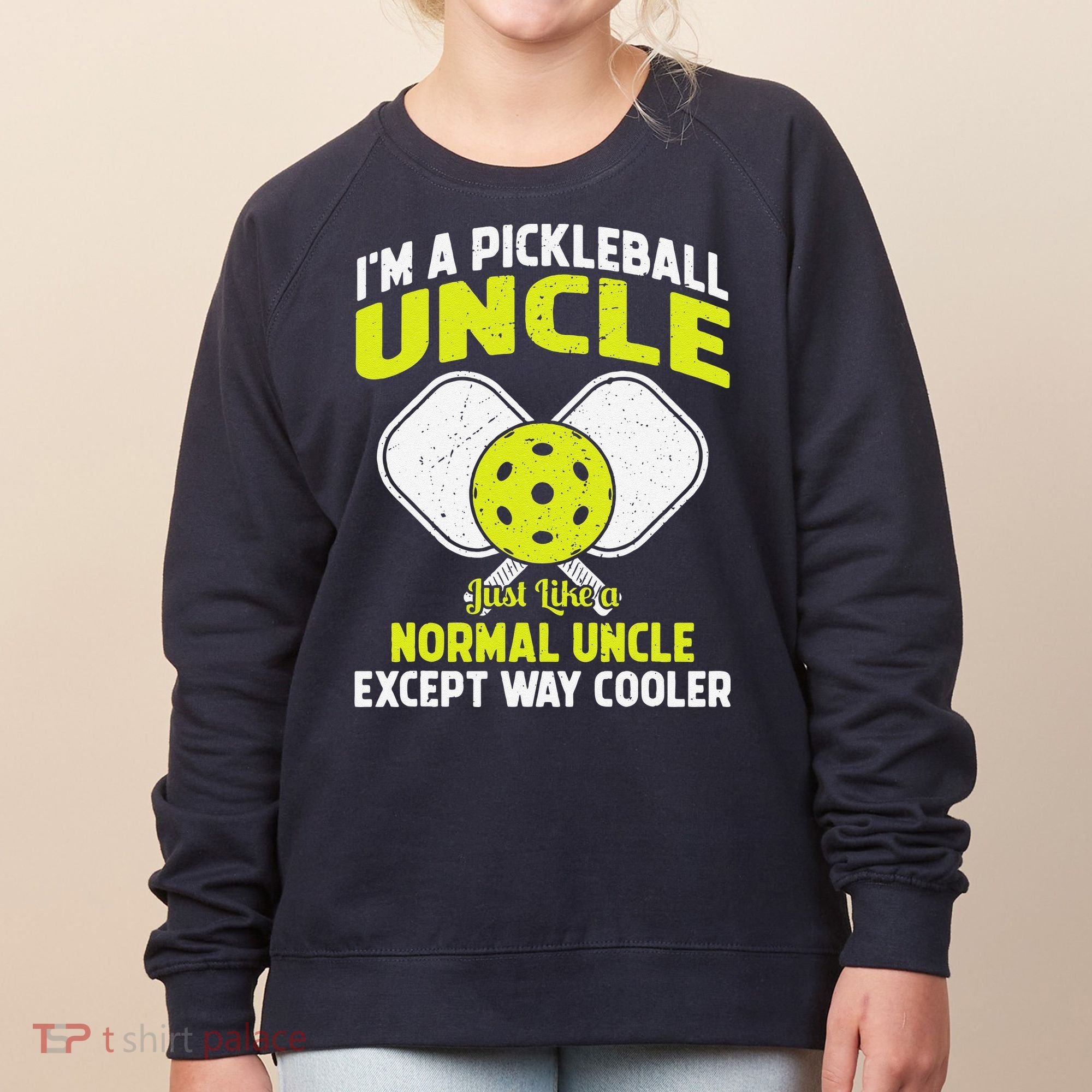 Pickleball Uncle Funny Pickleball Player Gift For Him Women's Sweatshirt