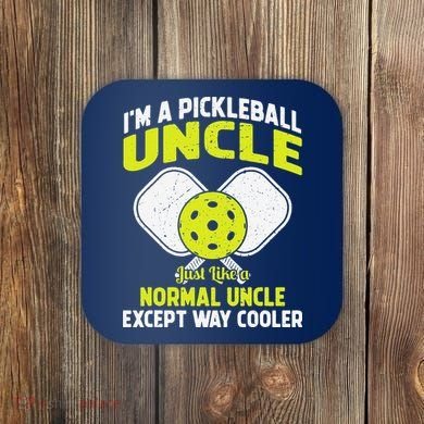 Pickleball Uncle Funny Pickleball Player Gift For Him Coaster