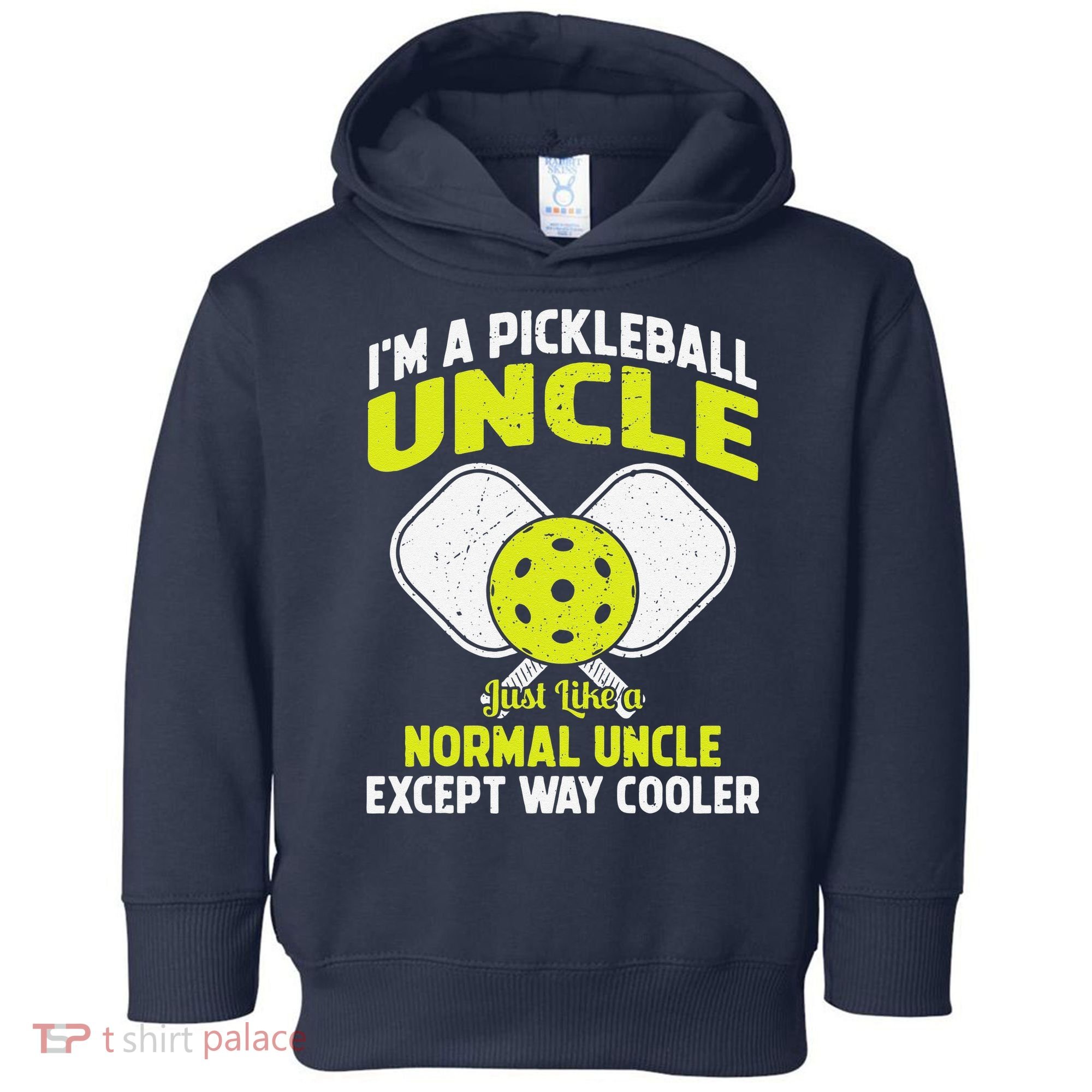 Pickleball Uncle Funny Pickleball Player Gift For Him Toddler Hoodie